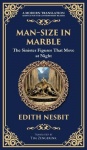 Man-Size in Marble - A Terrifying Tale of Living Statues and Supernatural Terror (Deluxe Hardbound Edition)