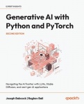 Generative AI with Python and PyTorch - Navigating the AI frontier with LLMs, Stable Diffusion, and next-gen AI applications