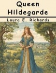 Queen Hildegarde