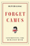 Forget Camus