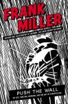 Push the Wall - My Life, Writing, Drawing and the Art of Storytelling