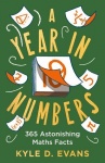A Year in Numbers - 365 Astonishing Maths Facts