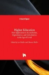 Higher Education - New Approaches to Accreditation, Digitalization, and Globalization in the Age of Covid