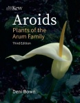 Aroids - Plants of the Arum Family. Third Edition.