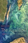 The Algal Bowl - Overfertilization of the World's Freshwaters and Estuaries