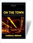 On the Town - One Hundred Years of Spectacle in Times Square