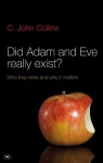 Did Adam and Eve Really Exist? - Who They Were And Why It Matters