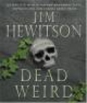Dead Weird