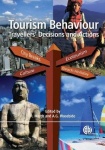Tourism Behaviour - Travellers' Decisions and Actions