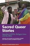 Sacred Queer Stories - Ugandan LGBTQ+ Refugee Lives & the Bible