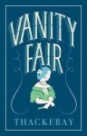 Vanity Fair - Annotated Edition (Alma Classics Evergreens)