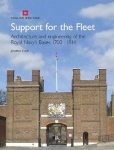 Support for the Fleet - Architecture and engineering of the Royal Navy's bases 1700-1914