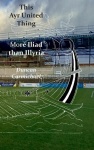 This Ayr United Thing - More Iliad than Illyria