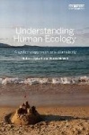 Understanding Human Ecology - A Systems Approach to Sustainability