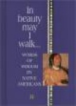In Beauty May I Walk...