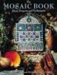 Mosaic Book: Ideas, Projects and Techniques