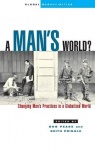 A Man's World? - Changing Men's Practices in a Globalized World