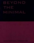 Beyond the Minimal - Artec, Adolf Krischanitz, PauHof , Riegler Riewe