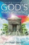 God'S Many Mansions