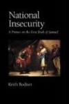 National Insecurity - A Primer on the First Book of Samuel