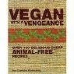 Vegan with a Vengeance