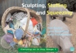 Sculpting Stuffing and Squeezing