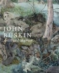 John Ruskin: Artist and Observer