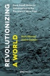 Revolutionizing a World - From Small States to Universalism in the Pre-Islamic Near East