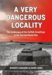 A Very Dangerous Locality - The Landscape of the Suffolk Sandlings in the Second World War