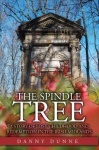 The Spindle Tree - A Story of Lost Childhood and Redemption in the Irish Midlands