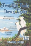 Two Old Fools Down Under - LARGE PRINT