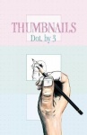 Thumbnails - Dot. By 3