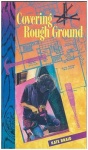Covering Rough Ground