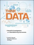 Think Data - Getting Kids Involved in Hands-on Investigations with Data-Gathering Instruments
