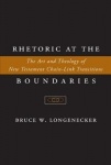 Rhetoric at the Boundaries - The Art and Theology of New Testament Chain-Link Transitions