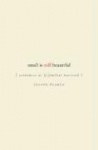 Small Is Still Beautiful