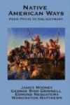 Native American Ways - Four Paths to Enlightenment