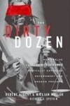 The Dirty Dozen - How Twelve Supreme Court Cases Radically Expanded Government and Eroded Freedom
