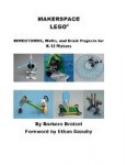 Makerspace Lego - MINDSTORMS, WeDo, and Brick Projects for K-12q Makers