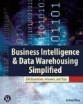Business Intelligence & Data Warehousing Simplif - 500 Questions, Answers, & Tips