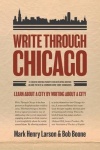 Write Through Chicago - Learn About a City by Writing About a City
