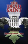 The Dead Saint - A Bishop Lynn Peterson Novel
