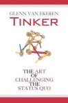 Tinker - The Art of Challenging the Status Quo