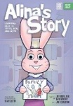 Alina's Story - Learning How to Trust, Heal, and Hope (The ORP Library)