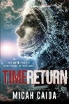 Time Return - Red Moon science fiction, time travel trilogy Book 2