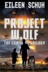 Project W.Olf - The Complete Trilogy