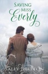 Saving Miss Everly - A Regency Romance