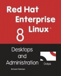 Red Hat Enterprise Linux 8 - Desktops and Administration