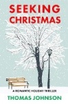 Seeking Christmas - A Romantic Holiday Thriller