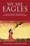 We Are Eagles - Inspiring Stories Of Immigrant Women Who Took Bold Steps In Life Through Literacy